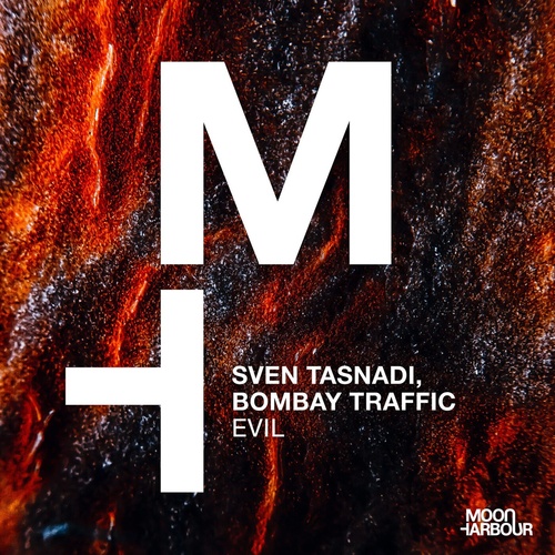 Sven Tasnadi, Bombay Traffic - Evil [MHD134]